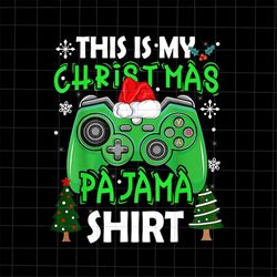 this is my christmas pajama video game png, christmas video game controller png, gamer christmas png, game controller xm