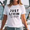Just livin' the dream shirt, Kindness shirt, Motivational shirt, Inspirational shirt, Yoga shirt, Be kind shirt, Positive vibes - 1.jpg