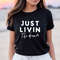 Just livin' the dream shirt, Kindness shirt, Motivational shirt, Inspirational shirt, Yoga shirt, Be kind shirt, Positive vibes - 5.jpg