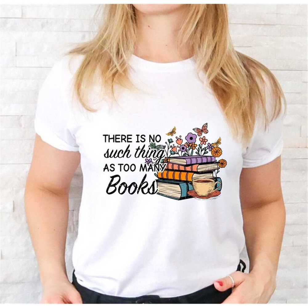 MR-2272023155037-there-is-no-such-thing-as-too-many-books-unisex-super-soft-image-1.jpg