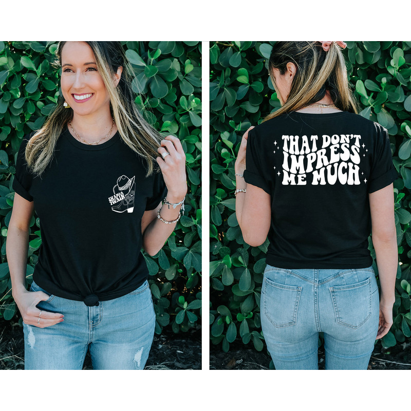 That Don’t Impress Me Much Shirt,Country Music Shirt,Shania Twain,STwain,90s Country Music,Southern Shirt,Country Shirt,Western Shirt - 2.jpg
