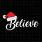 MR-2272023155714-believe-santa-svg-believe-santa-hat-svg-christmas-quote-svg-image-1.jpg