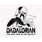 MR-227202318418-the-dadalorian-the-best-dad-in-the-galaxy-svg-fathers-image-1.jpg