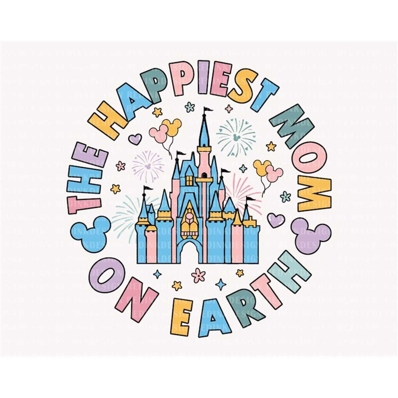 MR-22720232010-the-happiest-mom-on-earth-svg-magical-castle-svg-family-image-1.jpg