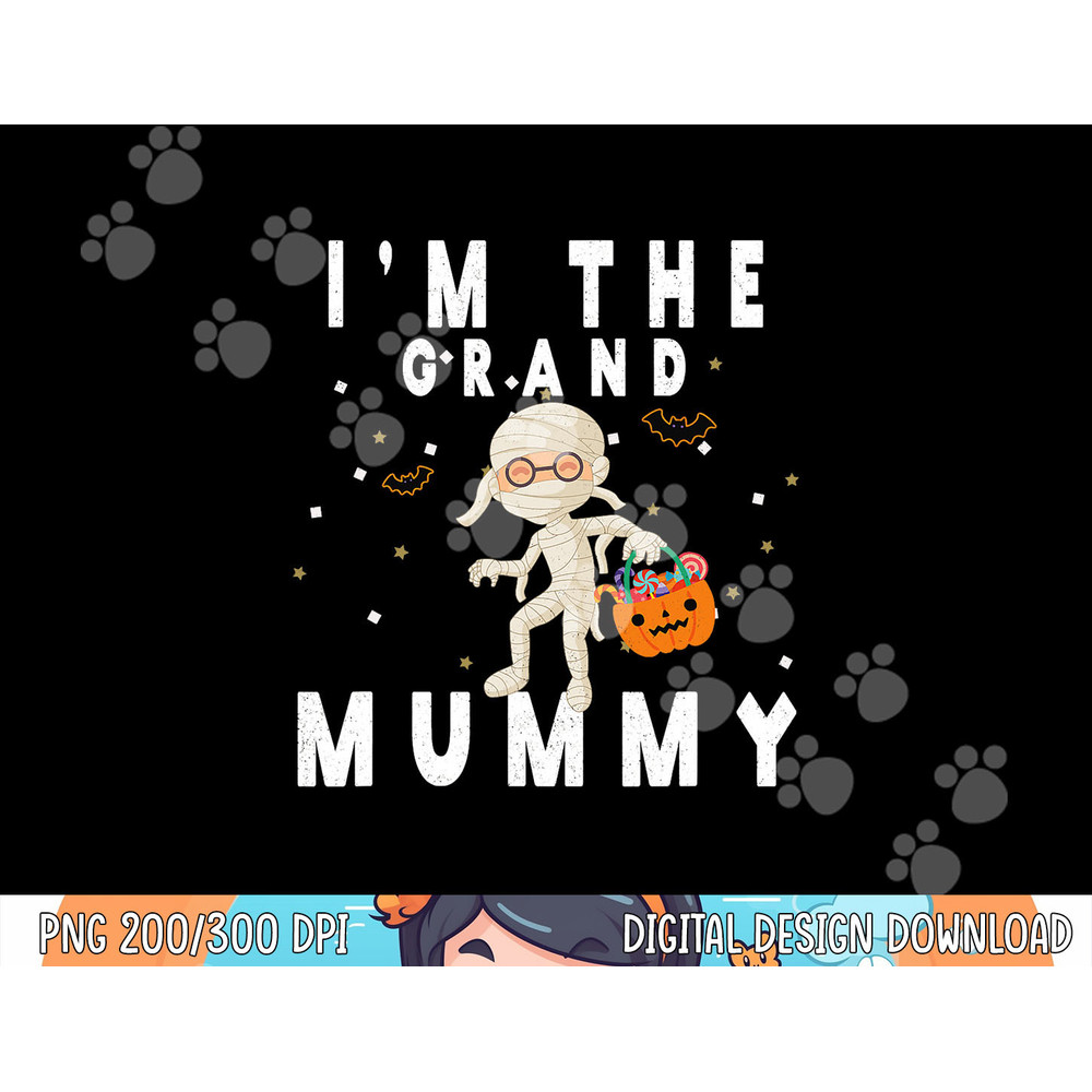 Funny Grandma Halloween Shirt I m The Grand Mummy png, sublimation png, sublimation copy.jpg