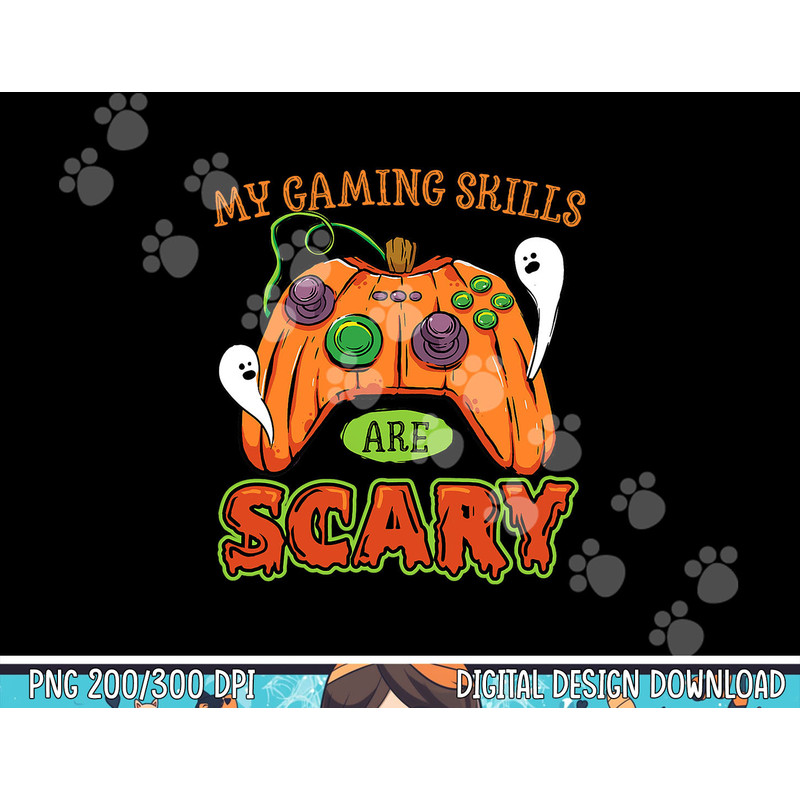 Funny Halloween Gaming Skills Gamer Girls or Boys Halloween png, sublimation copy.jpg