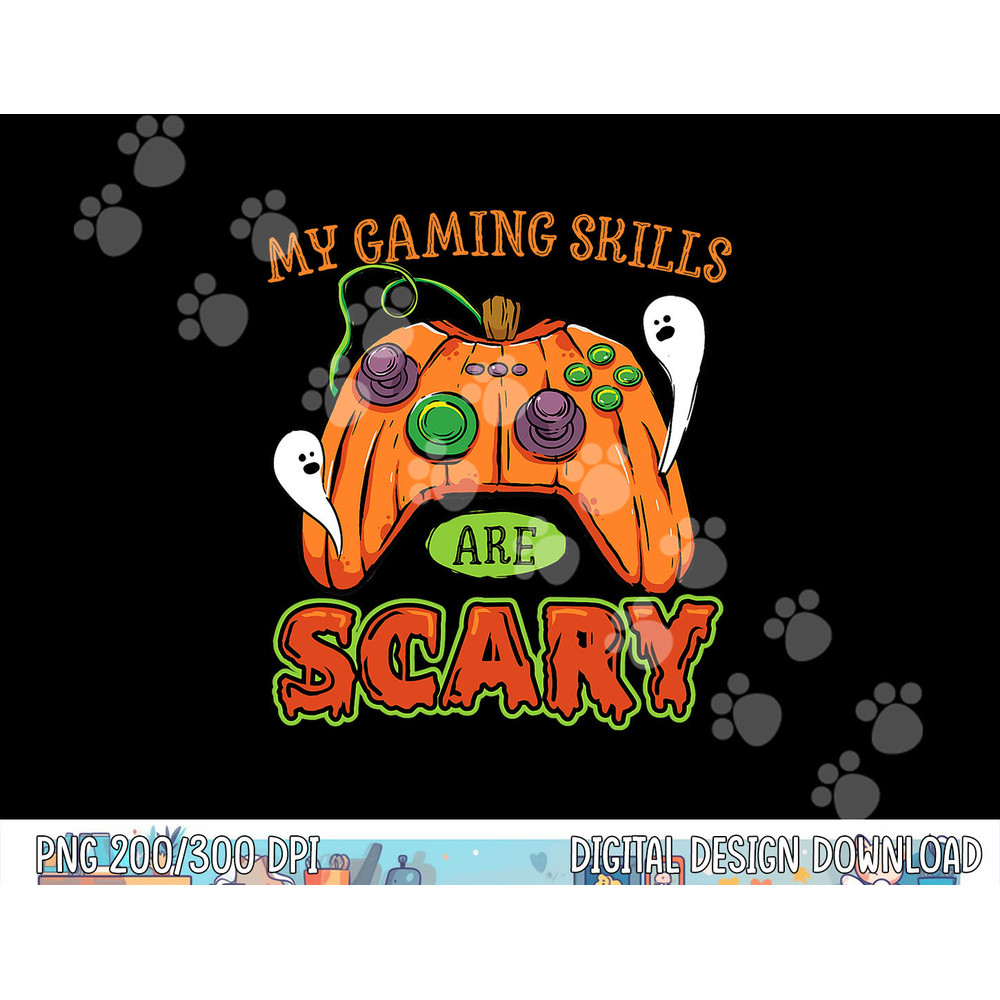 Funny Halloween Gaming Skills Gamer Girls or Boys Halloween png, sublimation copy.jpg
