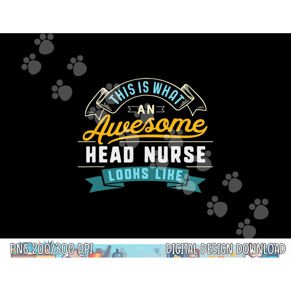 Funny Head Nurse Shirt Awesome Job Occupation Graduation png, sublimation copy.jpg