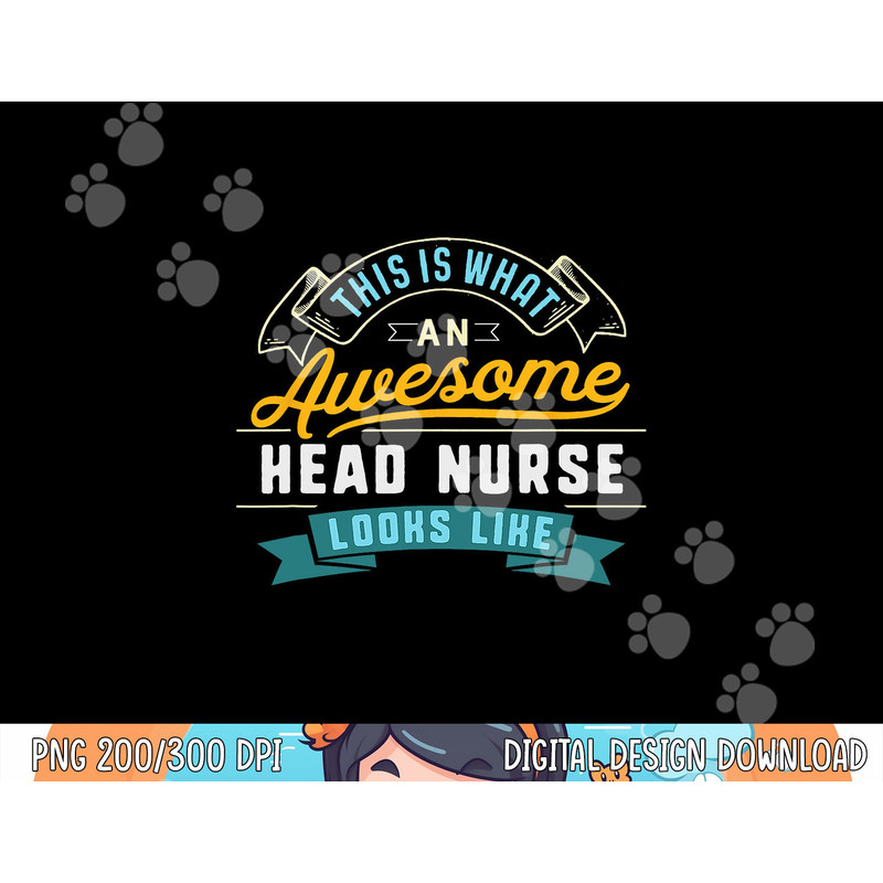 Funny Head Nurse Shirt Awesome Job Occupation Graduation png, sublimation copy.jpg