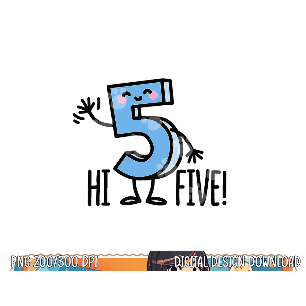 Funny Hi Five  High hand Hello wave number 5 kids gift  png, sublimation copy.jpg