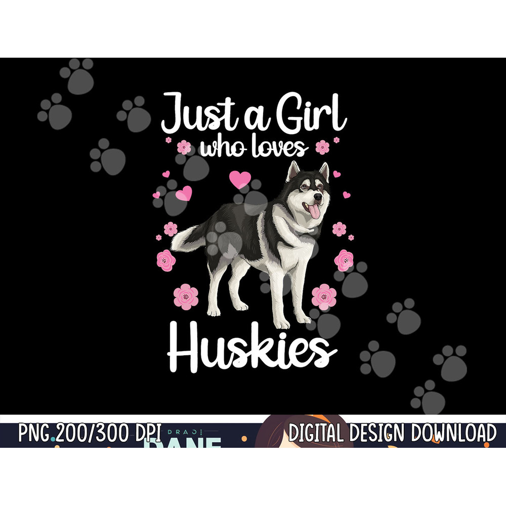Funny Huskies For Women Girls Pup Siberian Husky Dog Lovers png, sublimation copy.jpg