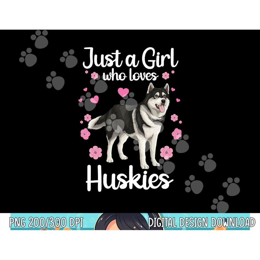 Funny Huskies For Women Girls Pup Siberian Husky Dog Lovers png, sublimation copy.jpg