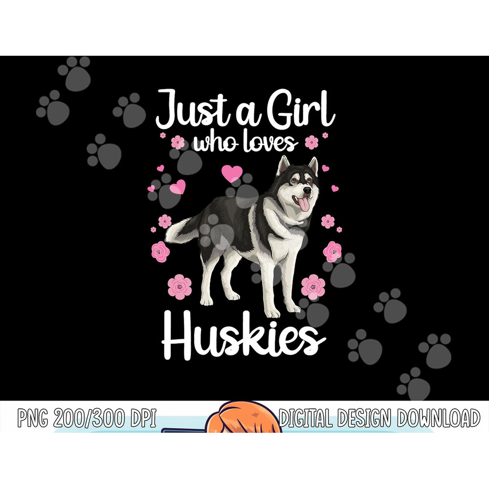 Funny Huskies For Women Girls Pup Siberian Husky Dog Lovers png, sublimation copy.jpg