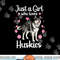 Funny Huskies For Women Girls Pup Siberian Husky Dog Lovers png, sublimation copy.jpg