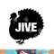 Funny Jive Thanksgiving Turkey Day Retro Holiday Gift png, sublimation copy.jpg
