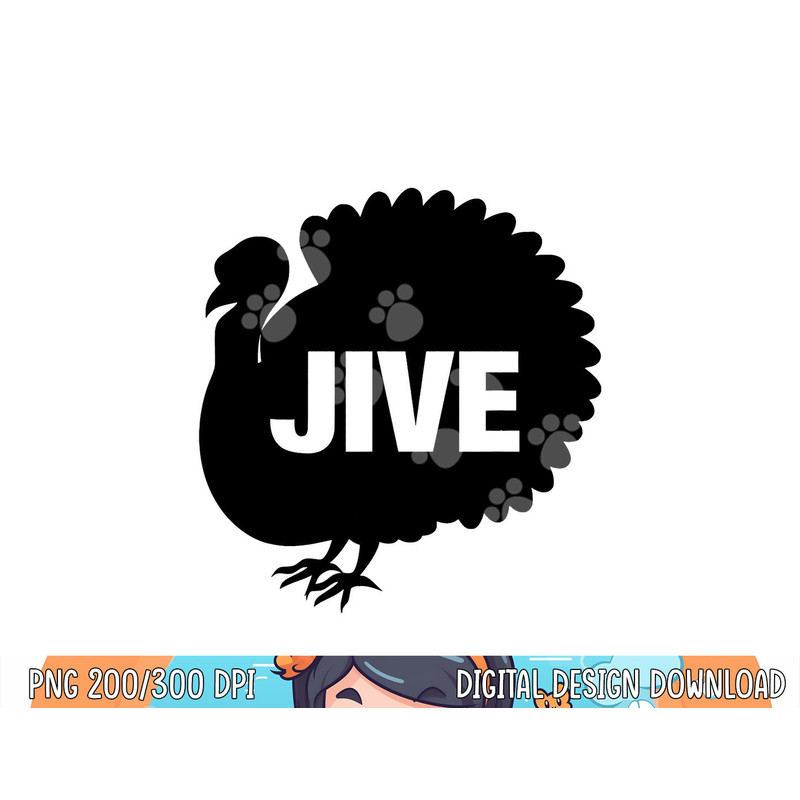 Funny Jive Thanksgiving Turkey Day Retro Holiday Gift png, sublimation copy.jpg