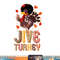 Funny Jive Turkey Thanksgiving Holiday Festive Turkey png, sublimation copy.jpg
