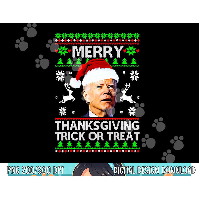 Funny Joe Biden Merry Thanksgiving Trick Or Treat png, sublimation copy.jpg