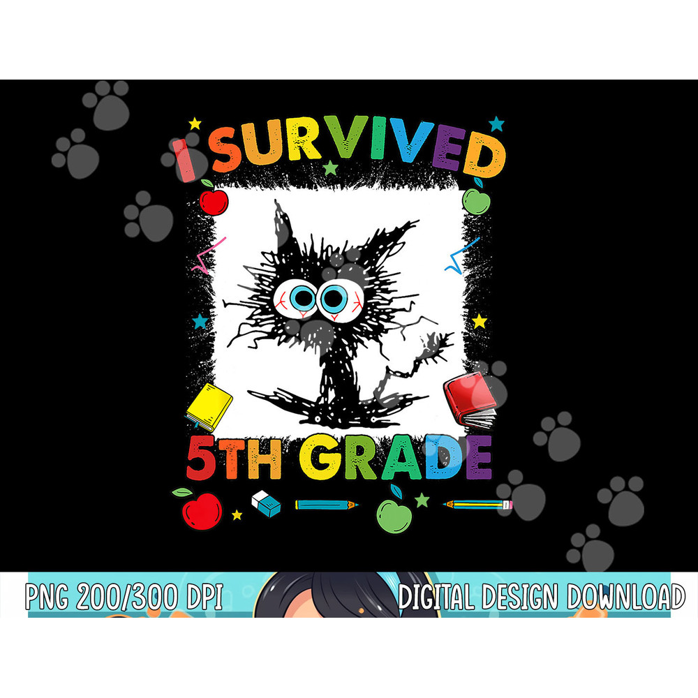 Funny Last Day Of Fifth 5th Grade I Survived Fifth 5th Grade png, sublimation copy.jpg