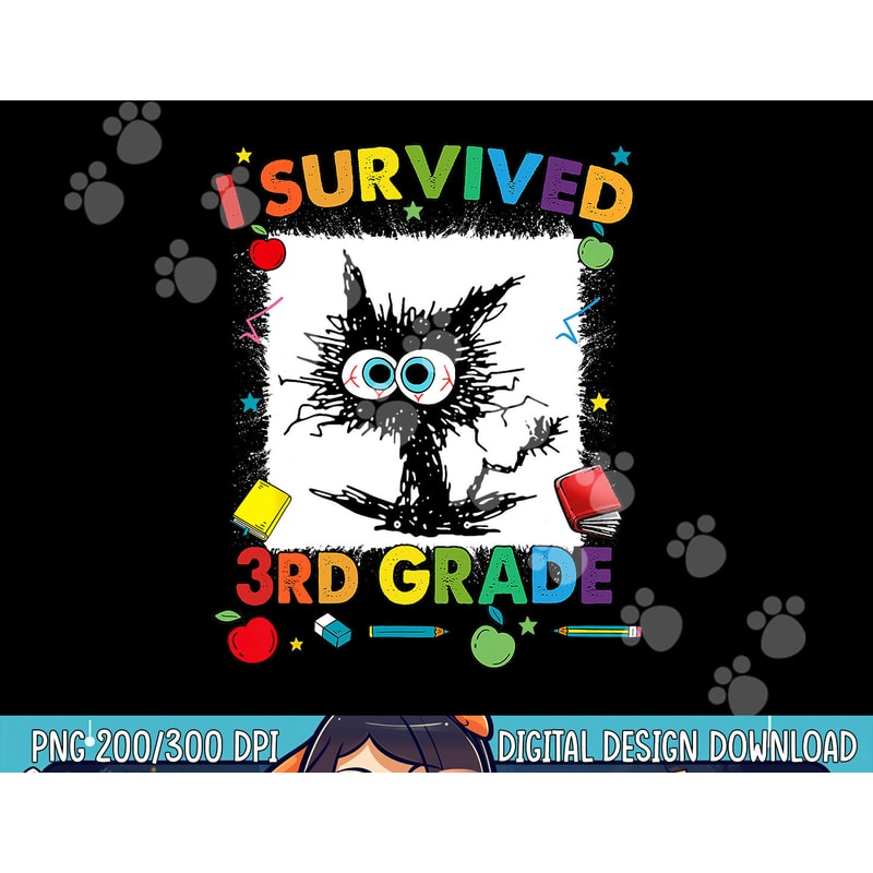 Funny Last Day Of Third 3rd Grade I Survived Third 3rd Grade png, sublimation copy.jpg