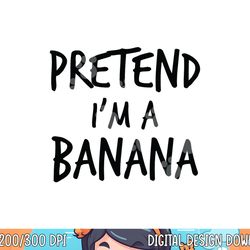 funny lazy halloween shirt pretend i m a banana costume png, sublimation copy