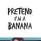 Funny Lazy Halloween Shirt Pretend I m A Banana Costume png, sublimation copy.jpg