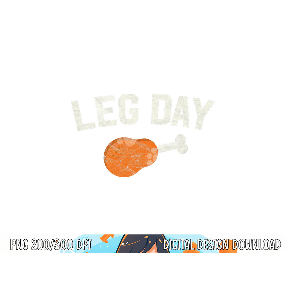 Funny Leg Day Thanksgiving Gifts Pilgrim Costume Turkey Day png, sublimation copy.jpg