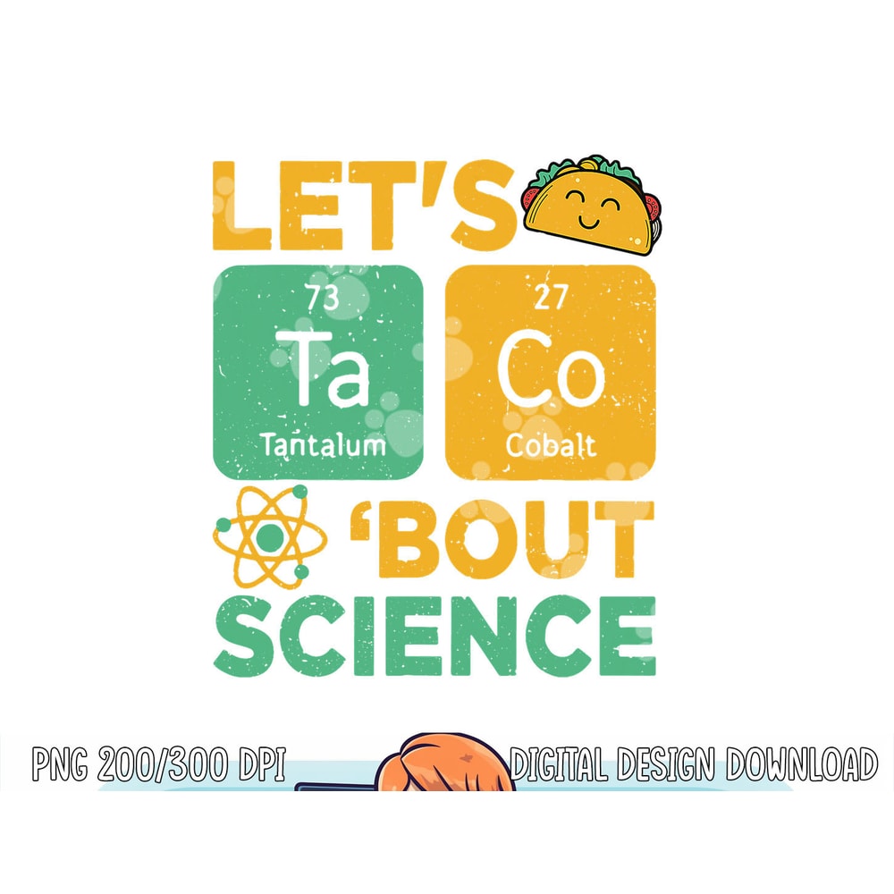 Funny Lets Tacos Bout Science-Shirt Scientist Teacher png, sublimation copy.jpg