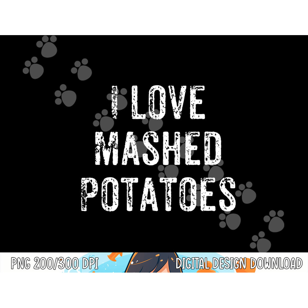 Funny Mashed Potatoes Thanksgiving Dinner Gift png, sublimation copy.jpg
