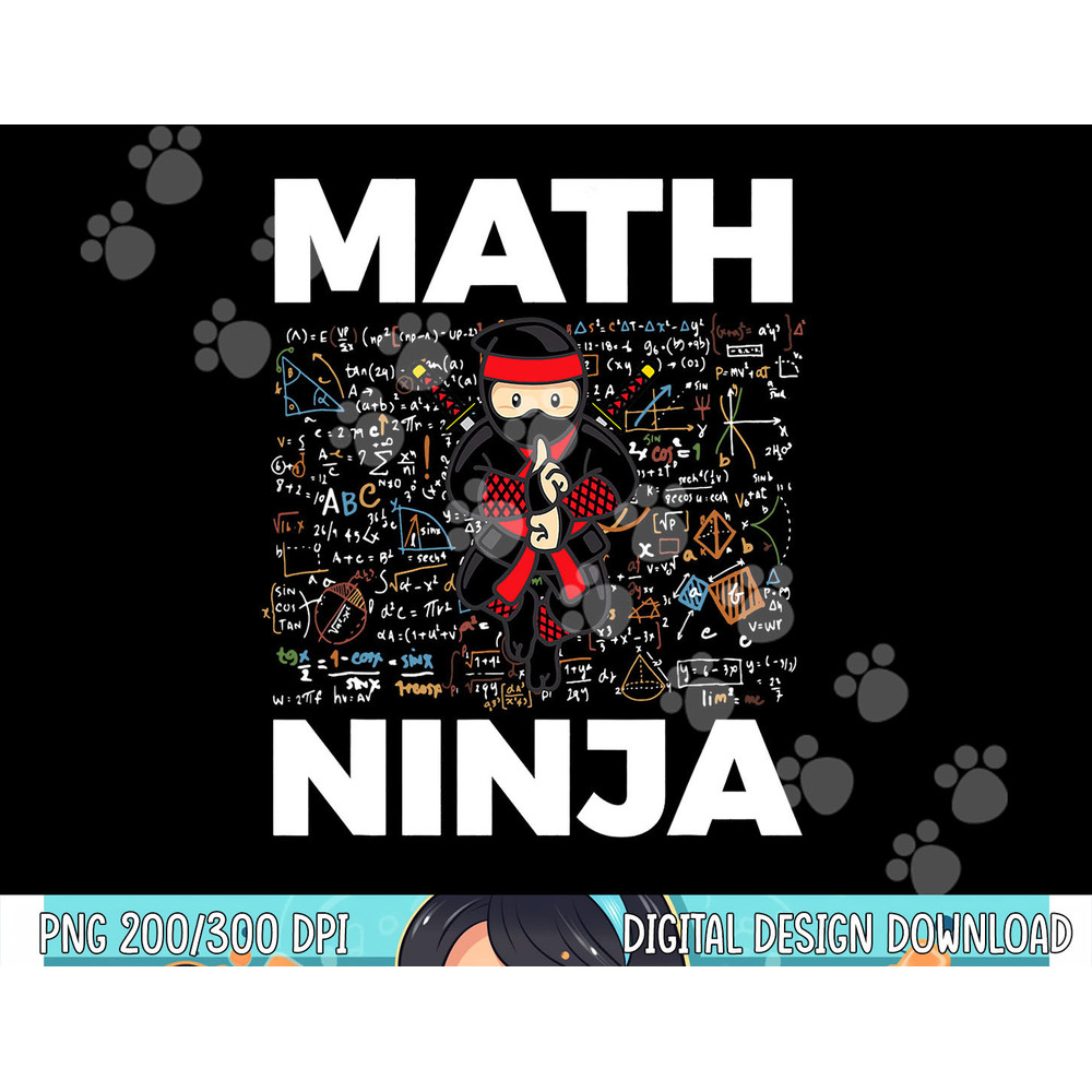 Funny Math Ninja png, sublimation For Mathematics Teacher Student copy.jpg