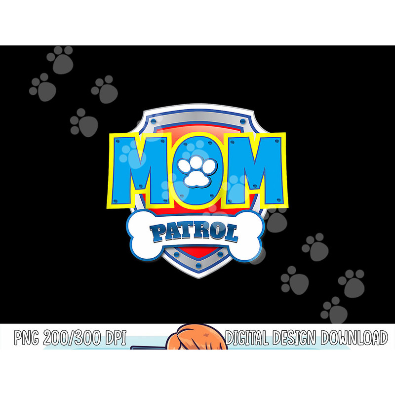 Funny Mom Patrol Dog Gift Birthday Party png, sublimation copy.jpg