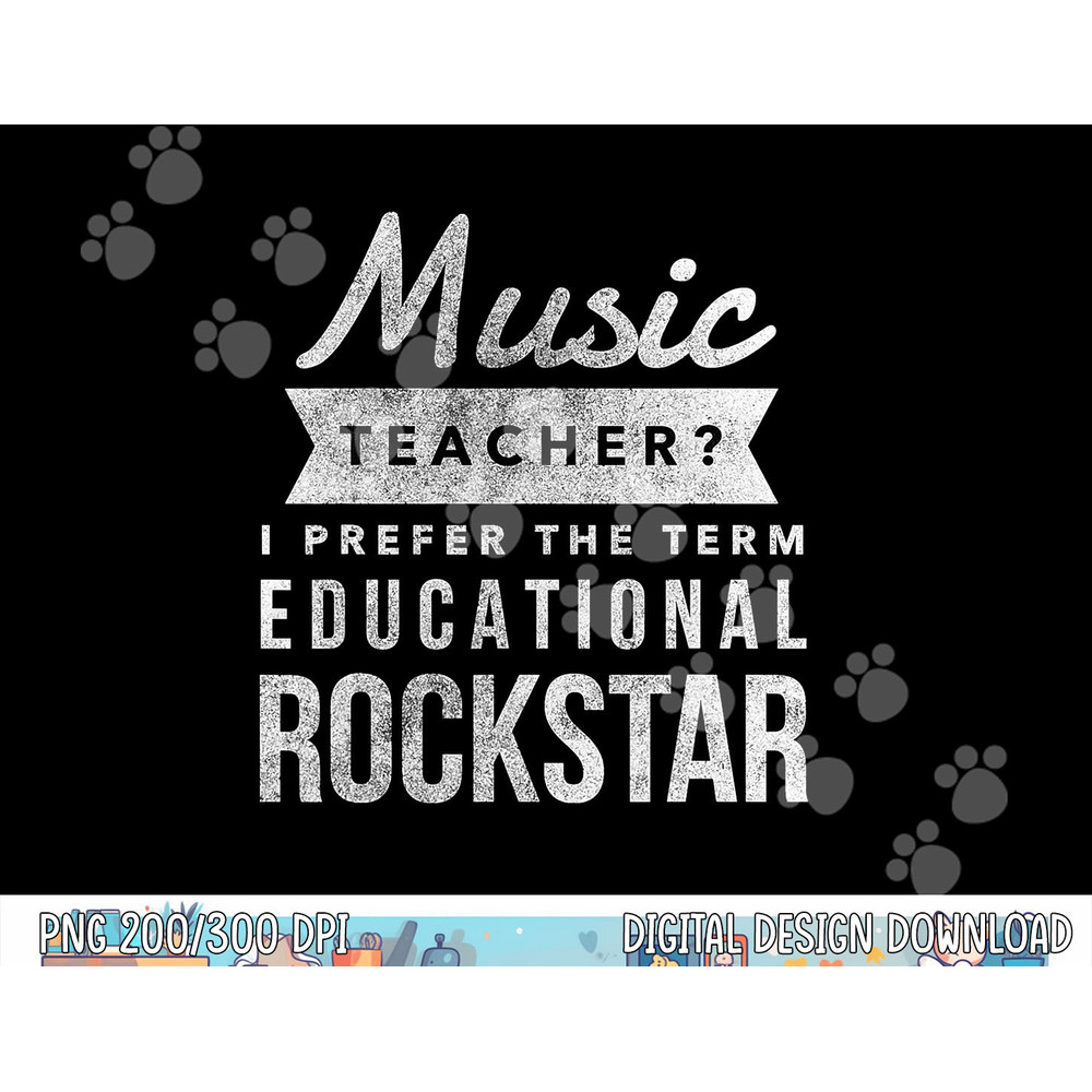 Funny Music Teacher  png, sublimation Appreciation Gifts Tee Shirt  png, sublimation copy.jpg