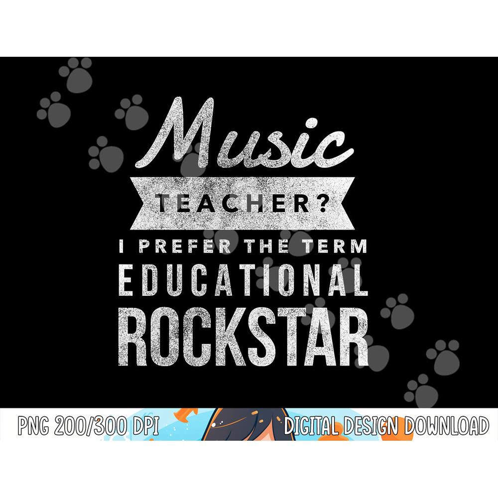 Funny Music Teacher  png, sublimation Appreciation Gifts Tee Shirt  png, sublimation copy.jpg