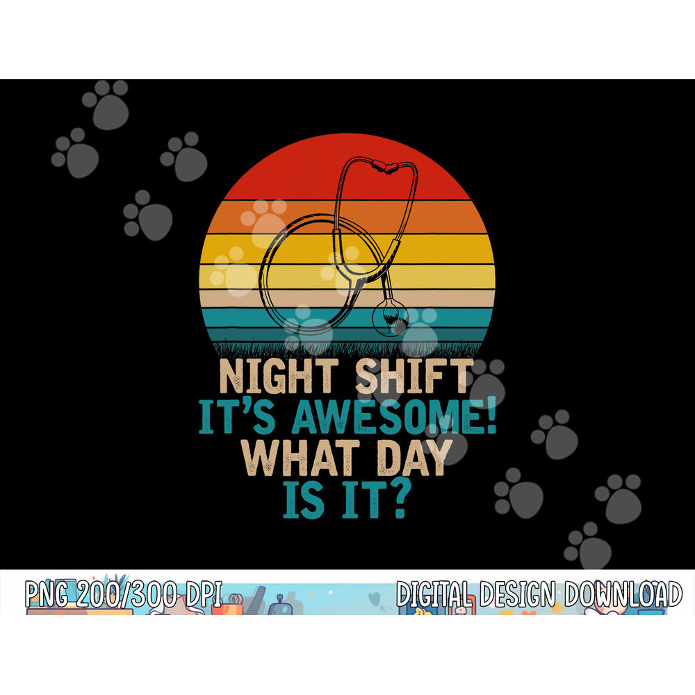 Funny Nurse Clinic Gift Night Shift Nurse png, sublimation copy.jpg