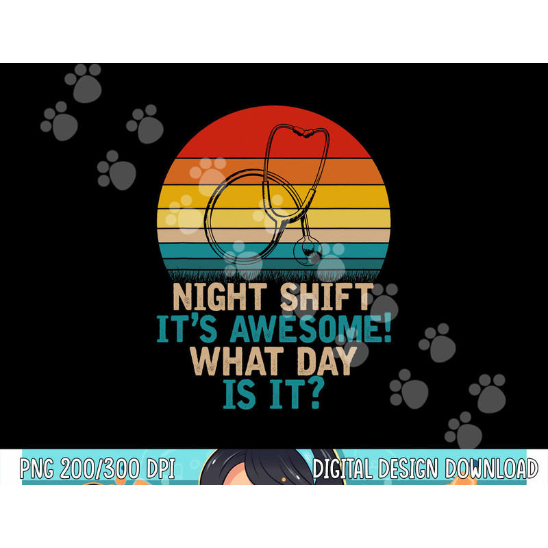 Funny Nurse Clinic Gift Night Shift Nurse png, sublimation copy.jpg