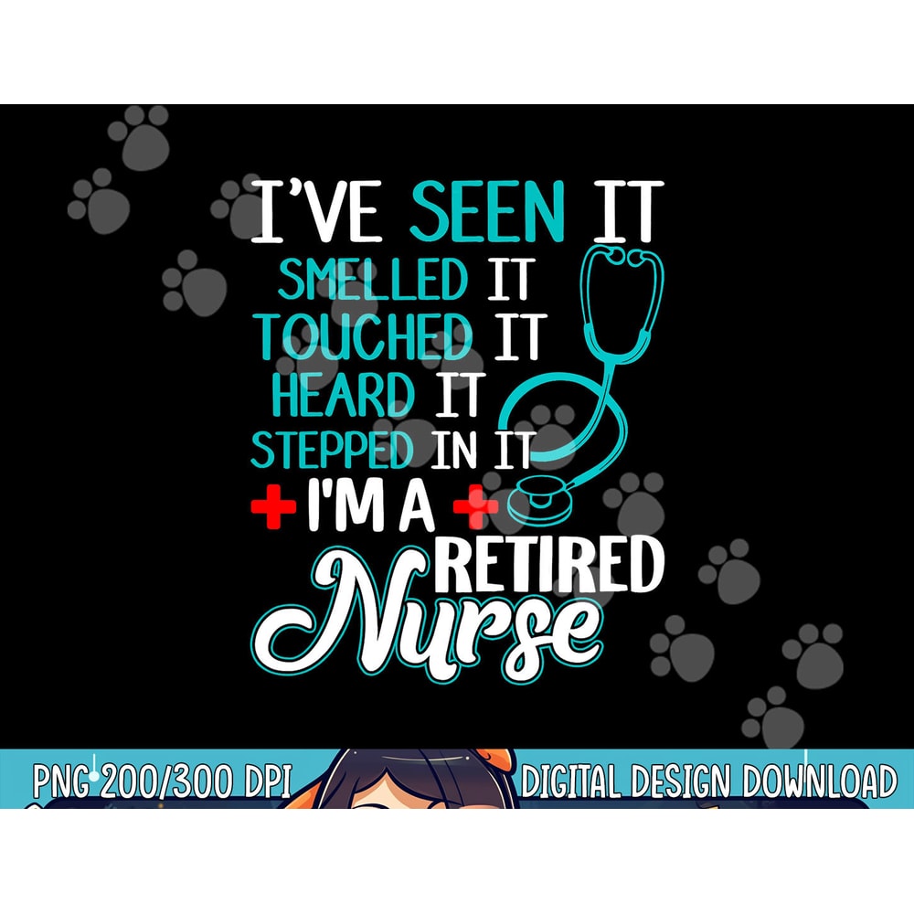 Funny Nurse Retirement Shirt - Retired Nurse Gift png, sublimation copy.jpg