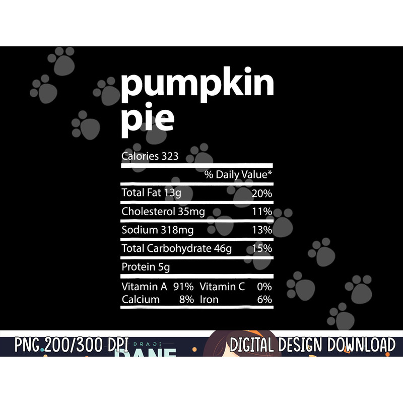 Funny Pumpkin Pie Family Thanksgiving Nutrition Facts Food png, sublimation copy.jpg