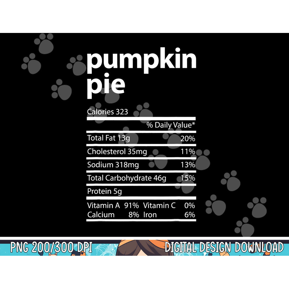 Funny Pumpkin Pie Family Thanksgiving Nutrition Facts Food png, sublimation copy.jpg
