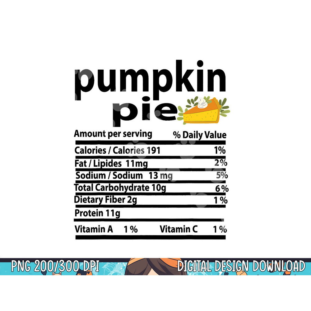 Funny Pumpkin Pie Nutrition Fact for Thanksgiving Family png, sublimation copy.jpg