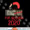 Funny Sarcastic Thanksgiving 2020 Quote Gift png, sublimation copy.jpg
