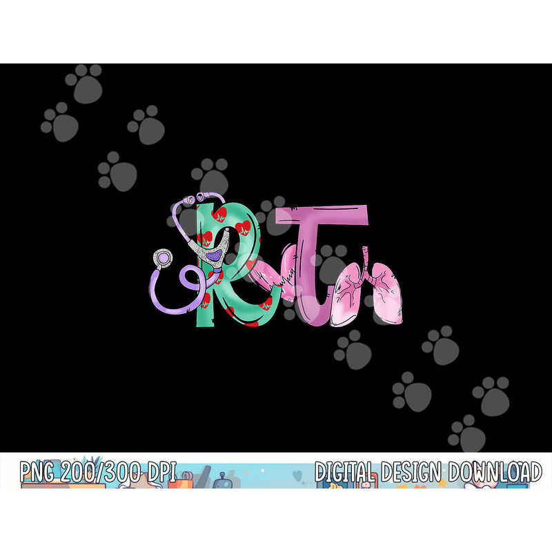 Funny Stethoscope With Heart RT Nurse Respiratory Therapist png, sublimation copy.jpg