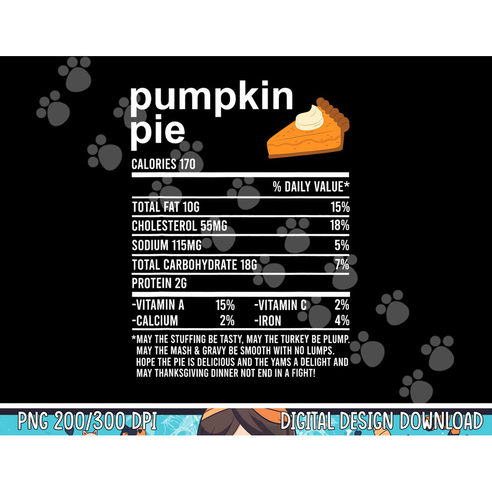 Funny Thanksgiving Food Apparel, Pumpkin Pie Nutrition Facts png, sublimation copy.jpg