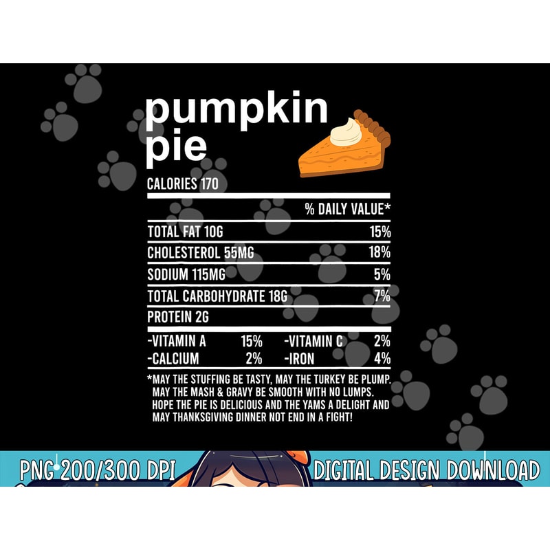 Funny Thanksgiving Food Apparel, Pumpkin Pie Nutrition Facts png, sublimation copy.jpg