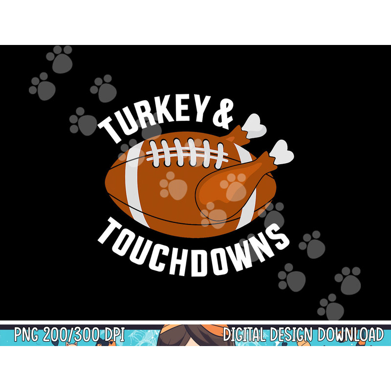 Funny thanksgiving football turkey and touchdowns png, sublimation copy.jpg