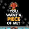 Funny Thanksgiving Football Turkey You Want A Piece Od Me png, sublimation copy.jpg