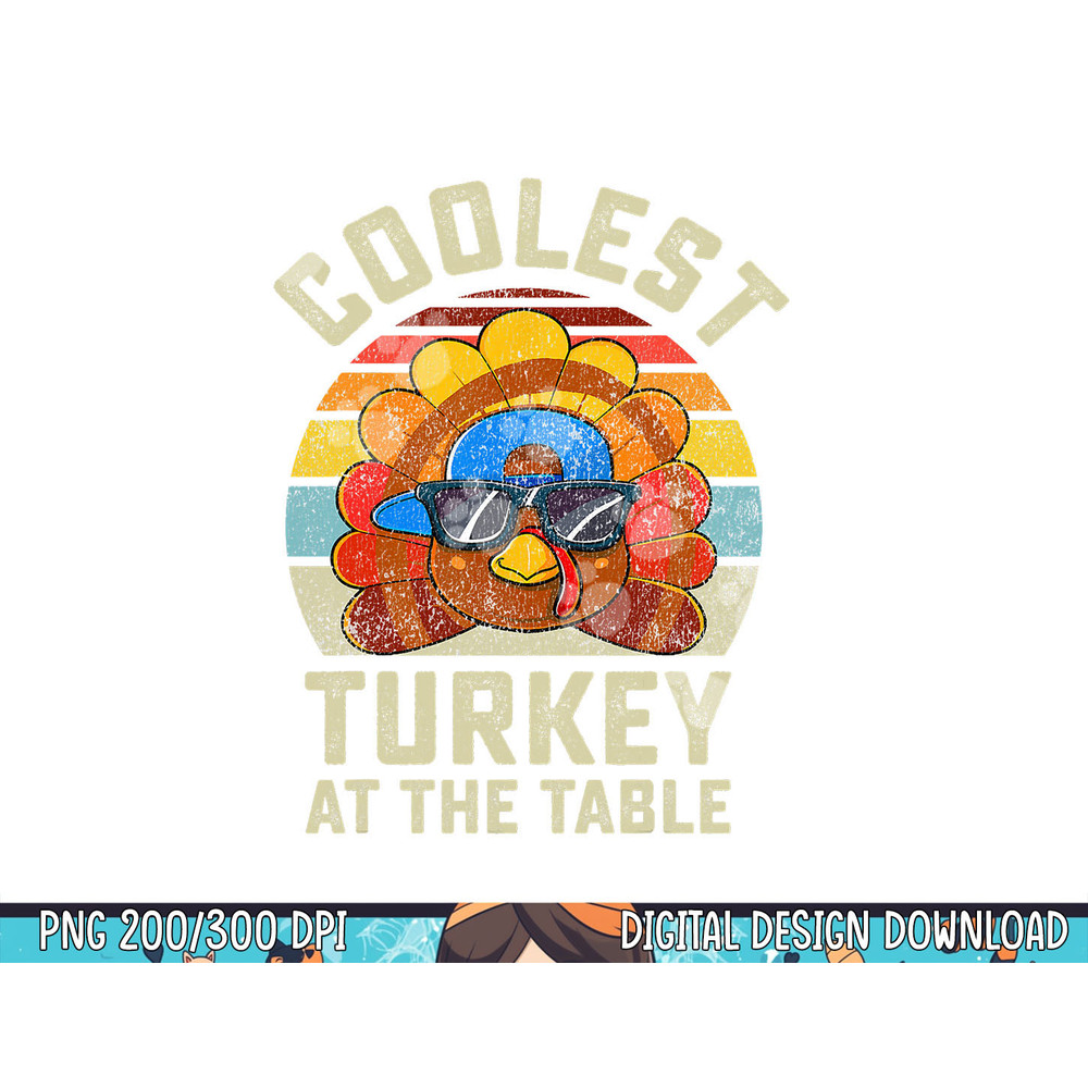 Funny Thanksgiving Retro Style Coolest Turkey At The Table png, sublimation copy.jpg