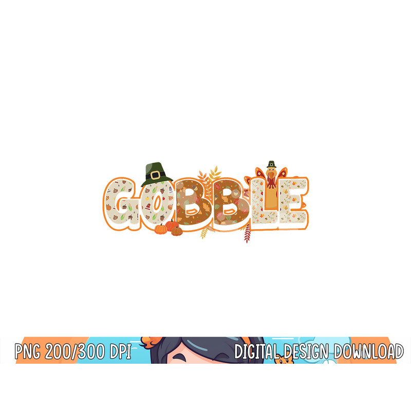 Funny Thanksgiving Turkey Day Men Women Boys Girls Gobble png, sublimation copy.jpg