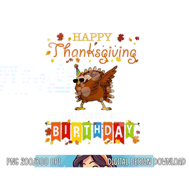 Funny Turkey Dab Thanksgiving Birthday png, sublimation copy.jpg