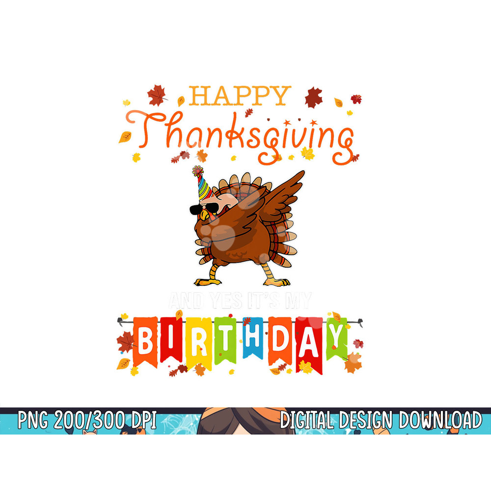 Funny Turkey Dab Thanksgiving Birthday png, sublimation copy.jpg