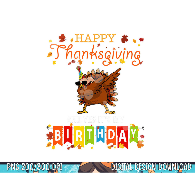 Funny Turkey Dab Thanksgiving Birthday png, sublimation copy.jpg